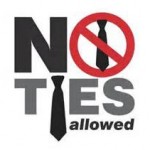 no ties allowed