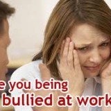 Are you being bullied at work?