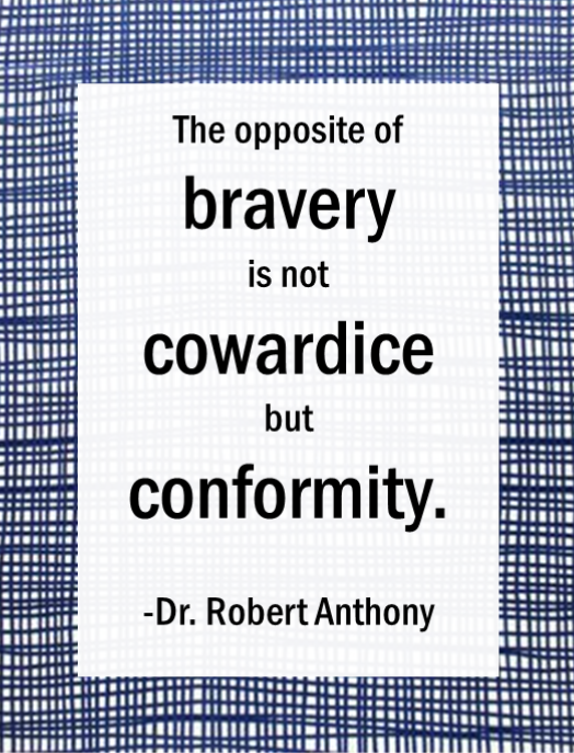 bravery cowardice conformity 